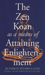 Zen Koan as a Means of Attaining Enlightenment