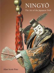 Ningyo : The Art of the Japanese Doll