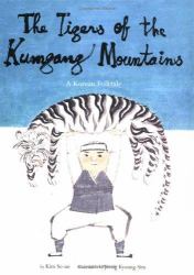 The Tigers of the Kumgang Mountains : A Korean Folktale