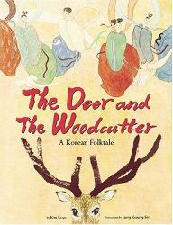 The Deer and the Woodcutter : A Korean Folktale