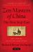 Zen Masters of China : The First Step East