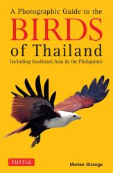 Photographic Guide to the Birds of Thailand