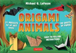 Origami Animals Kit : Make Colorful and Easy Origami Animals: Kit Includes Origami Book, 98 Papers and 21 Original Projects