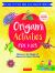 Origami Activities for Kids : Discover the Magic of Japanese Paper Folding, Learn to Fold Your Own Origami Models (Includes 8 Folding Papers)