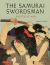 The Samurai Swordsman : Master of War