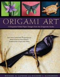 Origami Art : 15 Exquisite Folded Paper Designs from the Origamido Studio: Intermediate and Advanced Projects: Origami Book with 15 Projects