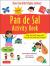 Pan de Sal Saves the Day Activity Book : Have Fun with Filipino Games and Puzzles! Play, Eat and Sing with Pan de Sal and Her Friends