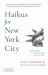 Haikus for New York City : Seventeen Syllables for Nine Million People