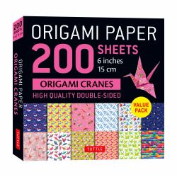 Origami Paper 200 Sheets Origami Cranes 6 (15 Cm) : Tuttle Origami Paper: Double-Sided Origami Sheets Printed with 12 Designs (Instructions for 5 Projects Included)