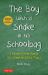 The Boy with a Snake in His Schoolbag : A Memoir from Manila (or Something Like That)