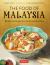 The Food of Malaysia : 62 Delicious Recipes from the Crossroads of Asia