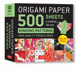 Origami Paper 500 Sheets Kimono Patterns 4 (10 Cm) : Tuttle Origami Paper: Double-Sided Origami Sheets Printed with 12 Different Traditional Patterns