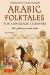 Arabic Folktales for Language Learners : Traditional Stories in Arabic and English (Free Bilingual Online Audio)