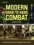 Modern Hand to Hand Combat : Ancient Samurai Techniques on the Battlefield and in the Street [DVD Included]