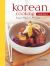 Korean Cooking Made Easy : Simple Meals in Minutes [Korean Cookbook, 56 Recpies]