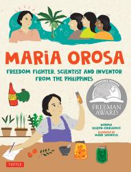 Maria Orosa Freedom Fighter : Scientist and Inventor from the Philippines