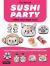Sushi Party : Kawaii Sushi Made Easy!