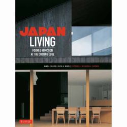Japan Living : Form and Function at the Cutting Edge