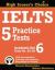 IELTS 5 Practice Tests, Academic Set 6 : Tests No. 26-30