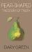 Pear-Shaped : The Story of Truth