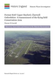 Former RAF Upper Heyford, Cherwell, Oxfordshire : A Reassessment of the Flying Field Conservation Area