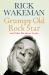 Grumpy Old Rock Star : And Other Wondrous Stories Grumpy Old Rock Star : And Other Wondrous Stories