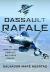 Dassault Rafale : The World's Most Complete Multi-Role Fighter
