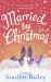 Married by Christmas Married by Christmas