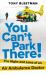 You Can't Park There! : The Highs and Lows of an Air Ambulance Doctor