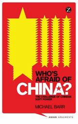 Who's Afraid of China? : The Challenge of Chinese Soft Power
