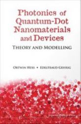 PHOTONICS OF QUANTUM-DOT NANOMATERIALS AND DEVICES