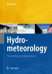 Hydrometeorology : Forecasting and Applications