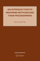 An Introduction to Meshfree Methods and Their Programming
