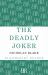 Deadly Joker