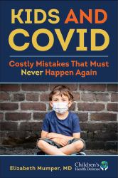 Kids and COVID : Costly Mistakes That Must Never Happen Again