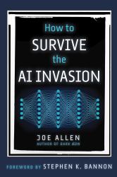 How to Survive the AI Invasion