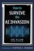 How to Survive the AI Invasion