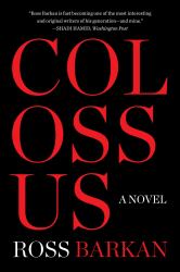 Colossus : A Novel