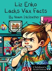 Liz Enko Lacks Vax Facts