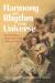 Harmony and Rhythm of the Universe : Interdisciplinary Explorations from 1500 to the Present