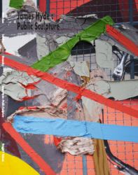 James Hyde : Public Sculpture