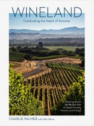 Wineland : Celebrating the Heart of Sonoma