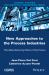 New Appoaches in the Process Industries : The Manufacturing Plant of the Future New Appoaches in the Process Industries : The Manufacturing Plant of the Future