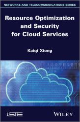 Resource Optimization and Security for Cloud Services