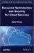 Resource Optimization and Security for Cloud Services