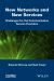 New Networks and New Services : Challenges for the Communication Service Providers