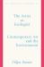 The Artist As Ecologist : Contemporary Art and the Environment