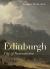 Edinburgh : City of Romanticism
