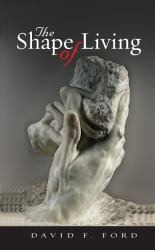 The Shape of Living : Spiritual Directions for Everyday Life