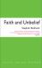 Faith and Unbelief : A Theology of Atheism
